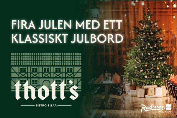 Julbord på Radisson Blu Hotel, Malmö i MALMÖ | Julbordsportalen.se