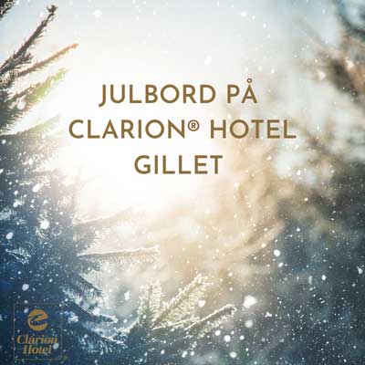Julbord på Clarion Hotel Gillet i UPPSALA | Julbordsportalen.se