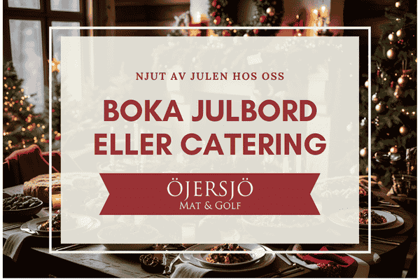 Julbord på Öjersjö mat & golf i ÖJERSJÖ | Julbordsportalen.se