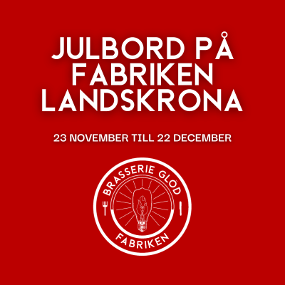 Julbord på Fabriken Landskrona i LANDSKRONA | Julbordsportalen.se