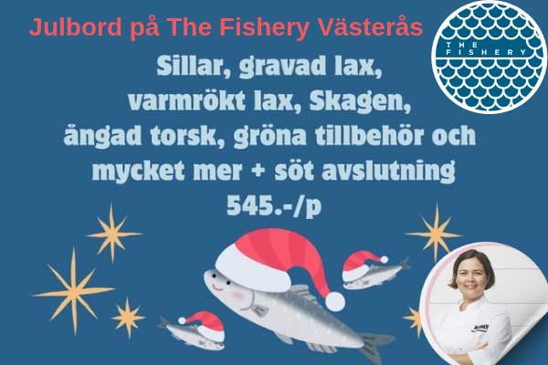 Julbord på The Fishery Färjkajen i VÄSTERÅS | Julbordsportalen.se