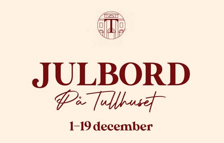 Julbord på Brasserie Tullhuset